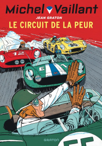 Michel Vaillant Tome 3 : Le circuit de la peur - Graton Jean