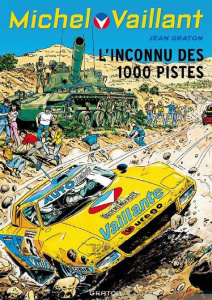 Michel Vaillant Tome 37 : L'inconnu des 1000 pistes - Graton Jean