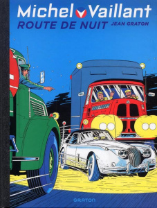 Michel Vaillant Tome 4 : Route de nuit - Graton Jean