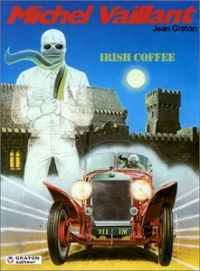 Michel Vaillant Tome 48 : Irish coffee - Graton Jean