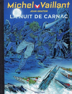 Michel Vaillant Tome 53 : La nuit de Carnac - Graton Jean