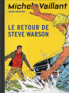 Michel Vaillant Tome 9 : Le retour de Steve Warson - Graton Jean