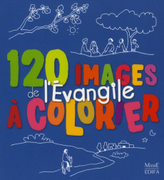 120 images de l'Evangile à colorier - Gravier Anne