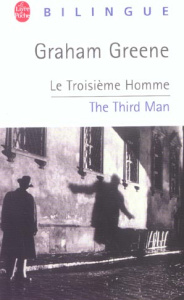Le Troisième Homme. Edition bilingue français-anglais - Greene Graham ; Nordon Pierre