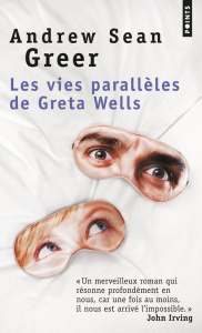 Les vies parallèles de Greta Wells - Greer Andrew Sean ; Papot Hélène