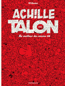 Achille Talon : Le meilleur des années 60 - GREG