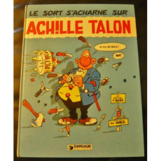 Achille Talon Tome 22 : Le Sort s'acharne sur Achille Talon - GREG