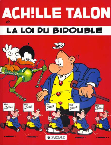 ACHILLE TALON TOME 29 : ET LA LOI DU BIDOUBLE - GREG