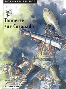 BERNARD PRINCE TOME 2 : TONNERRE SUR CORONADO - GREG/HERMANN