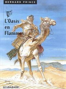 BERNARD PRINCE TOME 5 : L'OASIS EN FLAMMES - GREG/HERMANN
