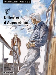 BERNARD PRINCE TOME 14 : D'HIER ET D'AUJOURD'HUI - GREG/HERMANN