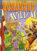 Comanche Tome 13 : Le carnaval sauvage - GREG/ROUGE