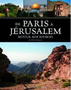 De Paris à Jérusalem. Retour aux sources - Grégoire Jean-Yves