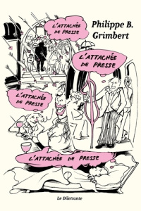 L'attachée de presse - Grimbert Philippe B.
