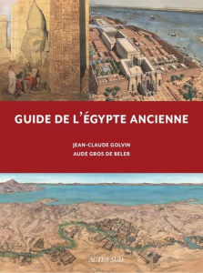 Guide de l'Égypte ancienne - 3e édition - Gros De Beler Aude ; Golvin Jean-Claude