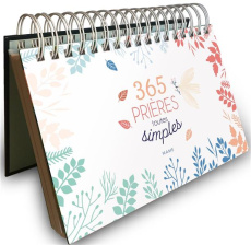 365 prières toutes simples - Grossetête Charlotte