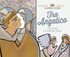 Fra Angelico. Peintre à l'aube de la Renaissance italienne - Grossetête Charlotte ; Costa Violaine