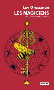 Les magiciens Tome 1 - Grossman Lev ; Brèque Jean-Daniel
