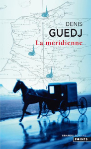La Méridienne - Guedj Denis