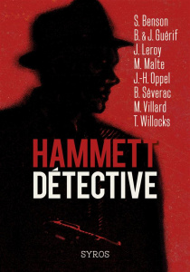 Hammett détective - Guérif Julien ; Guérif Benjamin ; Malte Marcus ; O
