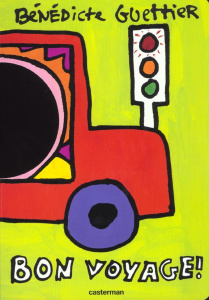 Bon voyage ! - Guettier Bénédicte