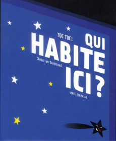 Toc toc ! Qui habite ici ? - Guibbaud Christian