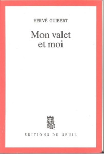 MON VALET ET MOI (LUXE) - GUIBERT HERVE