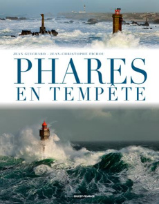 Phares en tempête - Guichard Jean ; Fichou Jean-Christophe