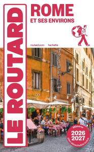 Rome et ses environs. Edition 2026-2027. Avec 1 Plan détachable - COLLECTIF