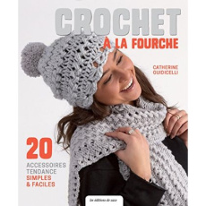 Crochet à la fourche - Guidicelli Catherine