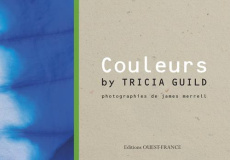 Couleurs - Guild Tricia ; Merrell James ; Pieroni Marie