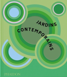 Jardins contemporains - Alexander-Sinclair James ; Clarke Victoria ; Evert