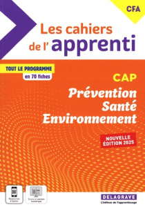 Prévention Santé Environnement CAP. Les cahiers de l'apprenti, Edition 2025 - Guillaud Jef ; Terret-Brangé Michèle