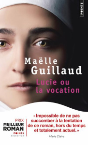 Lucie ou la vocation - Guillaud Maëlle
