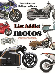 List addict motos - Guillaume Philippe ; Boisvert Patrick ; Mars Jean-