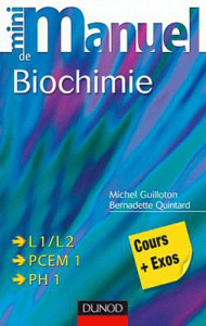 Mini manuel de biochimie / Cours Exos QCM/QROC - Guilloton Michel, Quintard Bernadette, Gallet Paul
