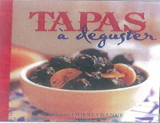 Tapas à déguster - Guilmard Gaëlle ; Pieroni Marie