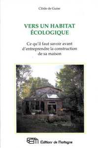 VERS UN HABITAT ECOLOGIQUE - Guise Clode de