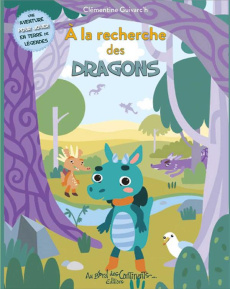 A la découverte des Dragons - Guivarc'h Clémentine