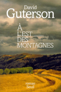 A l'est des montagnes - Guterson David
