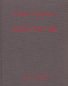 Musiques. Avec 12 CD offerts - Guyotat Pierre