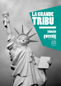 La grande tribu - Gwerning Youenn