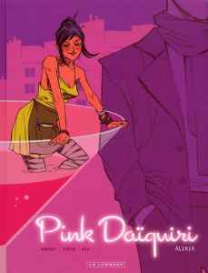 Pink Daïquiri - Habart Laurent ; Théry Mélanie ; Bax Julia