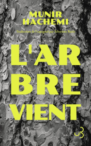 L'arbre vient - Hachemi Munir ; Rutés Sébastien