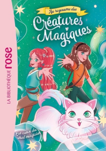Au royaume des Créatures Magiques Tome 5 : Les voeux du chat magicien - Kalengula Catherine ; Oliver Ariadna