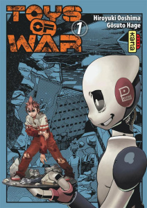Toys of War Tome 1 - Hage Gôsuto ; Ooshima Hiroyuki