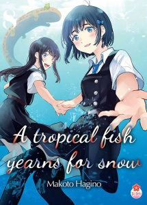 A tropical fish yearns for snow Tome 8 - Hagino Makoto ; Velien Camille ; Leyssène JF