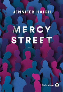 Mercy Street - Haigh Jennifer ; Jouin de Laurens Janique