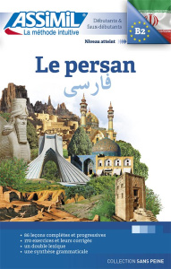 Le persan, débutants et faux-débutants B2 - Halbout Dominique ; Karimi Mohammad-Hossein ; Gous