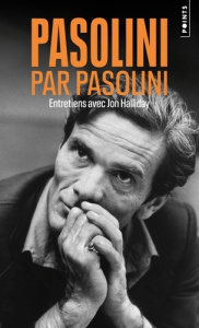 Pasolini par Pasolini - Halliday Jon